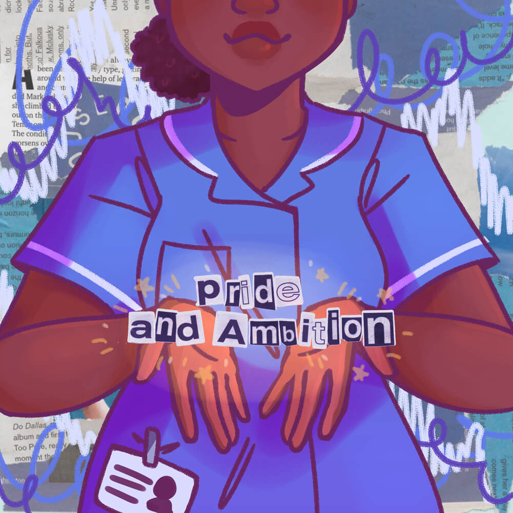 An illustration of a nurse with the words Pride and Ambition